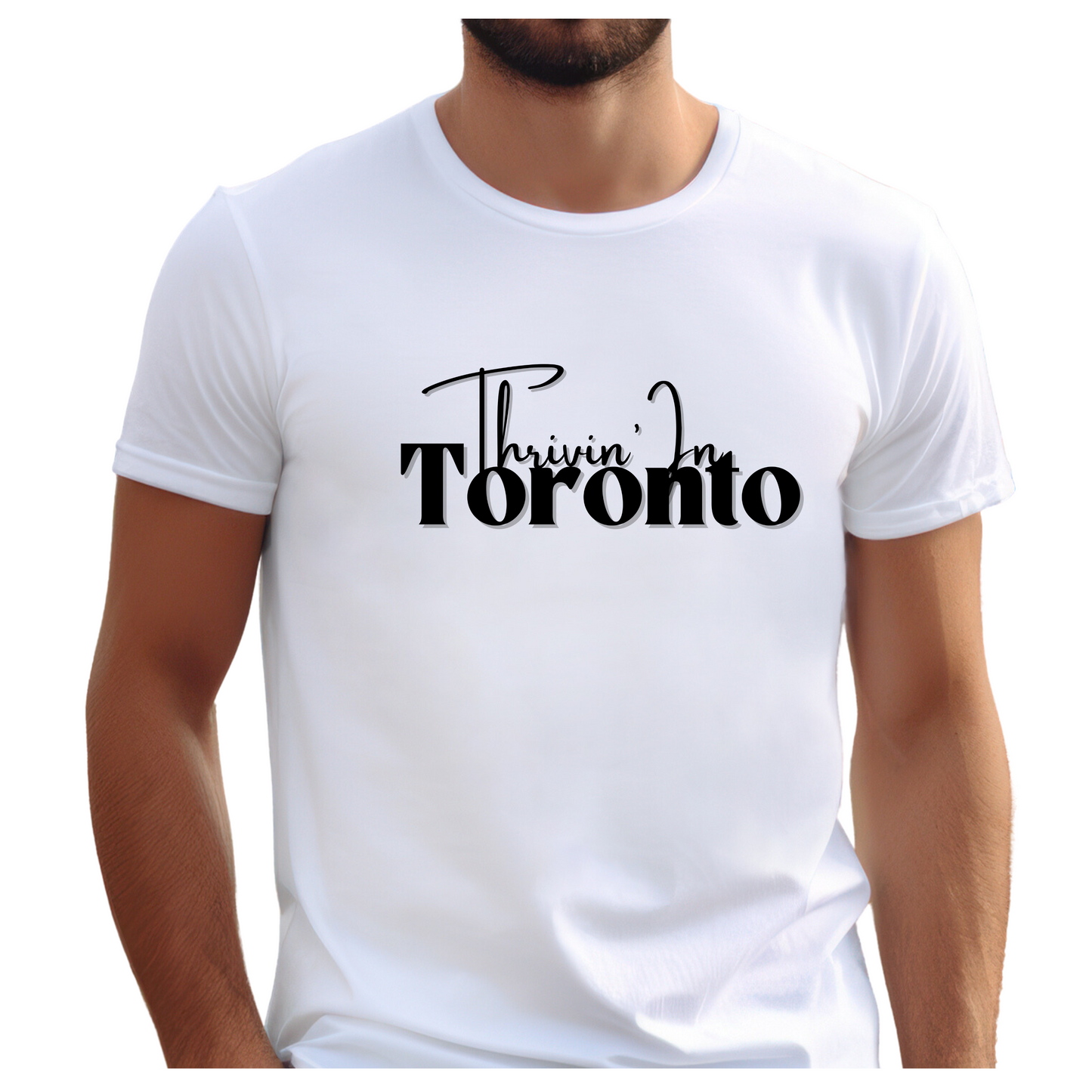 Thriving in Toronto Unisex Jersey T-Shirt | Toronto T-Shirt | Toronto Souvenir